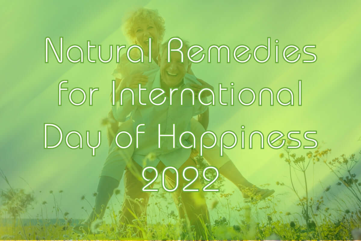 natural remedies for international day of happiness