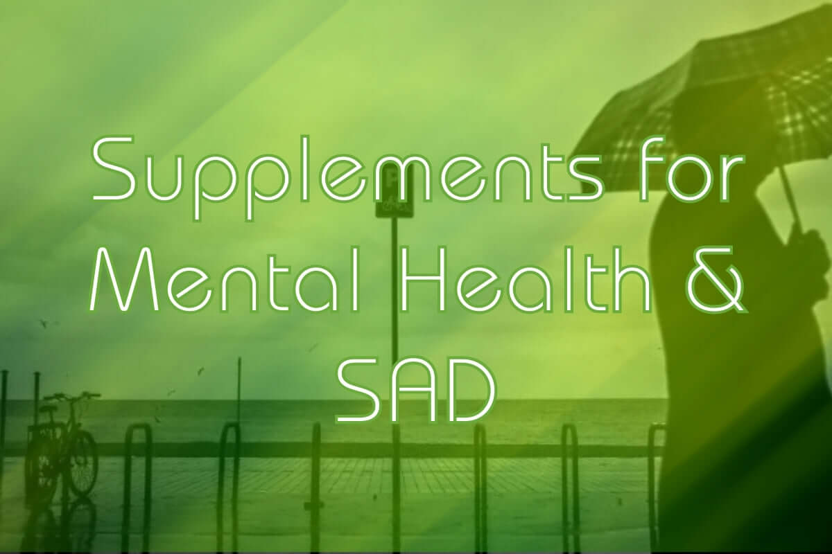 Herbal supplements for mental well-being and SAD
