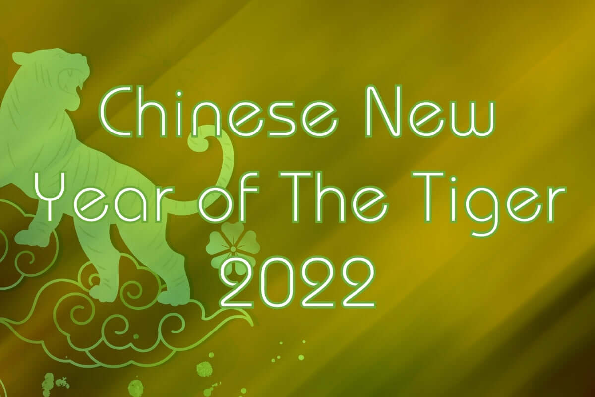 Chinese New Year | Year of the Tiger | 2022