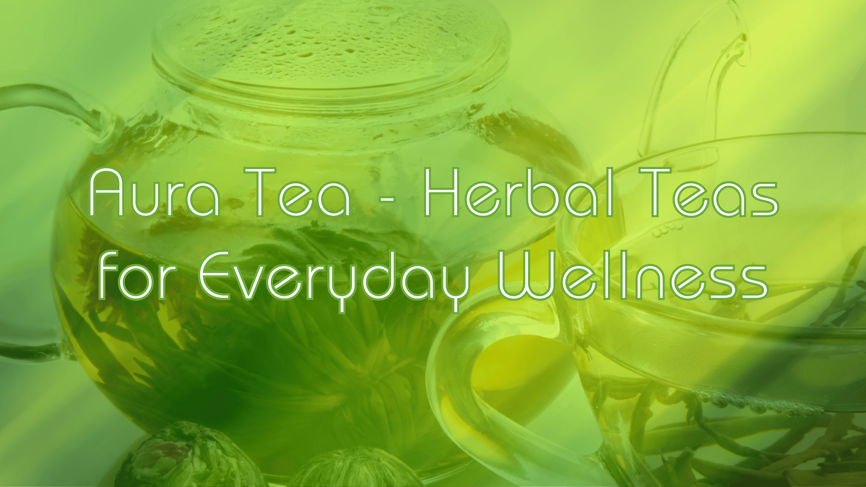 Herbal Teas for Everyday Wellness: Beyond Relaxation