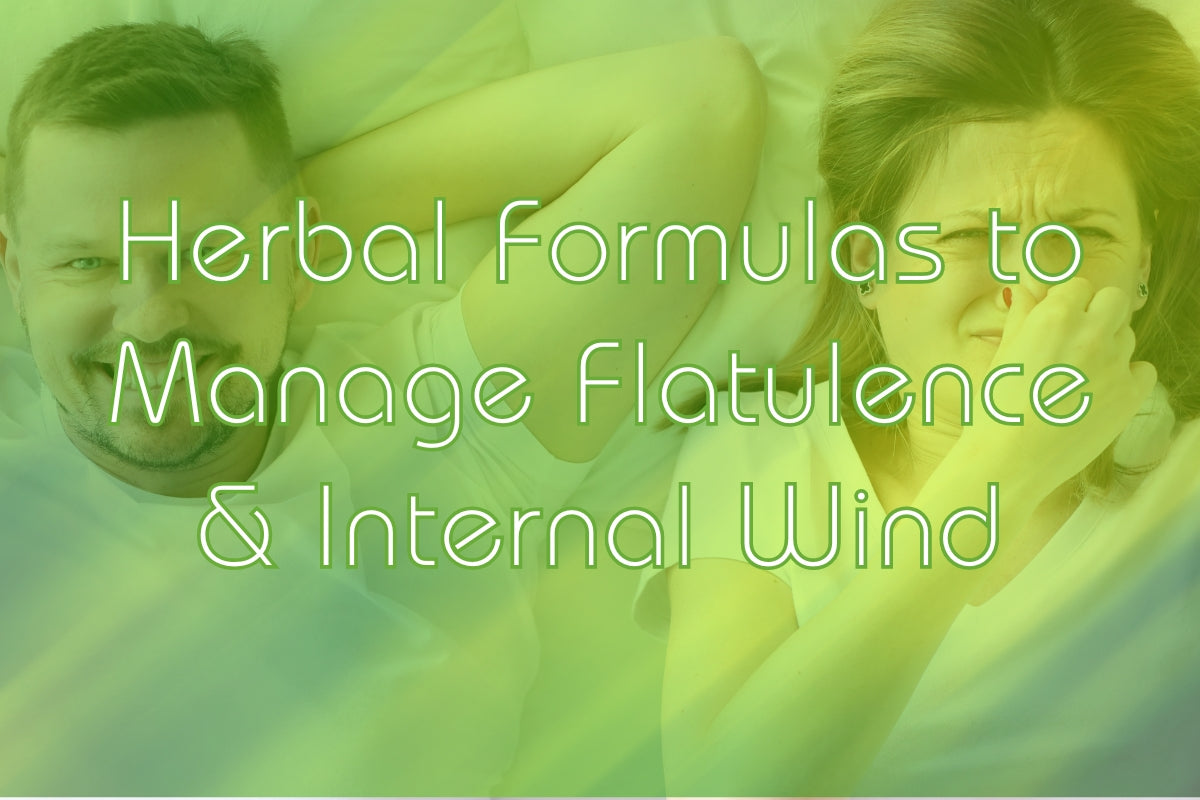 Flatulence & Internal Wind: 5 Herbal Formulas to Manage These Effectively