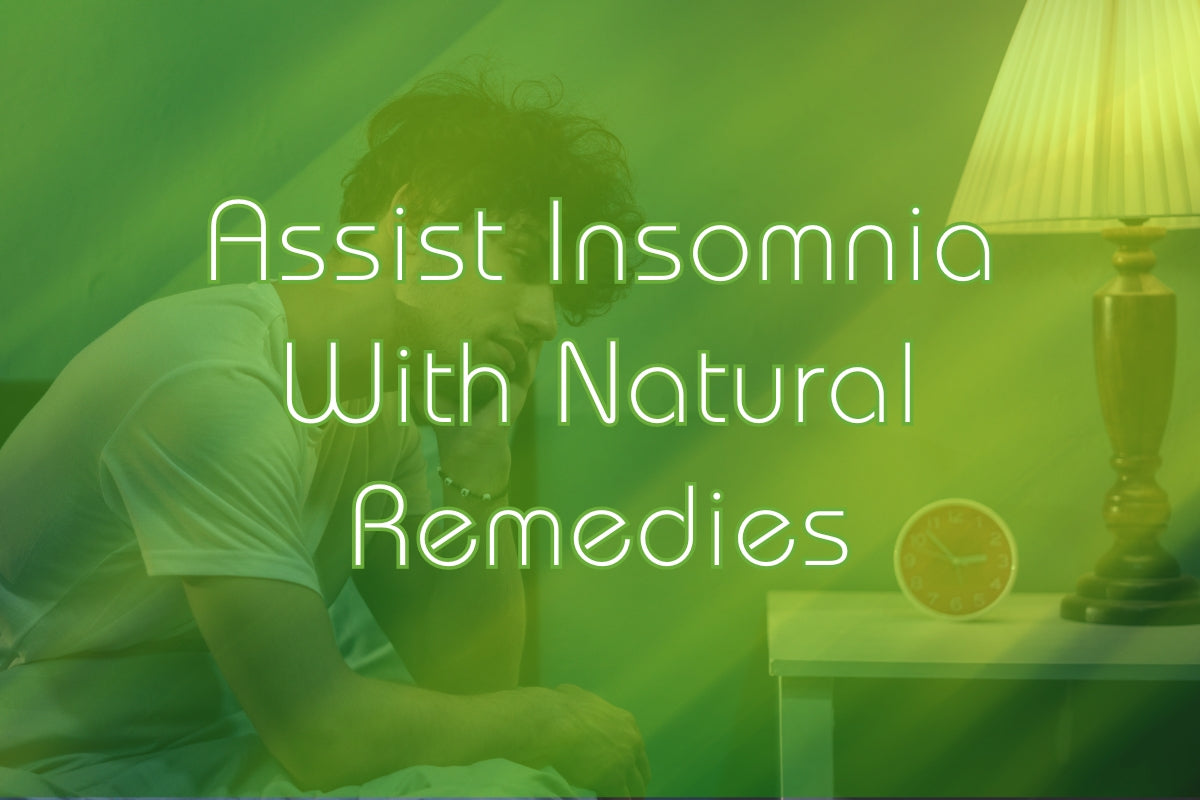How to Help Assist Insomnia With Natural Remedies