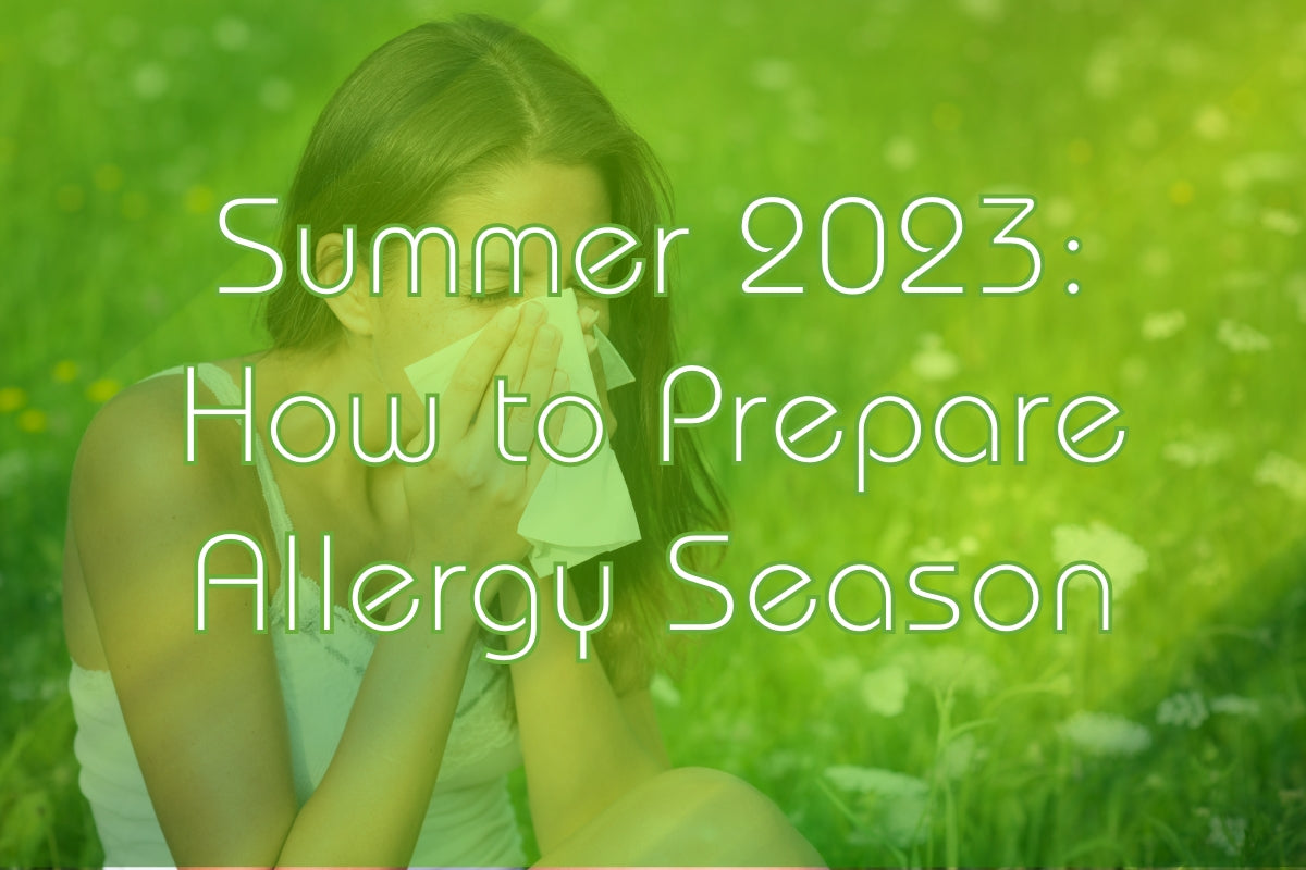 How to Prepare for Hayfever & Allergy Season Spring 2022