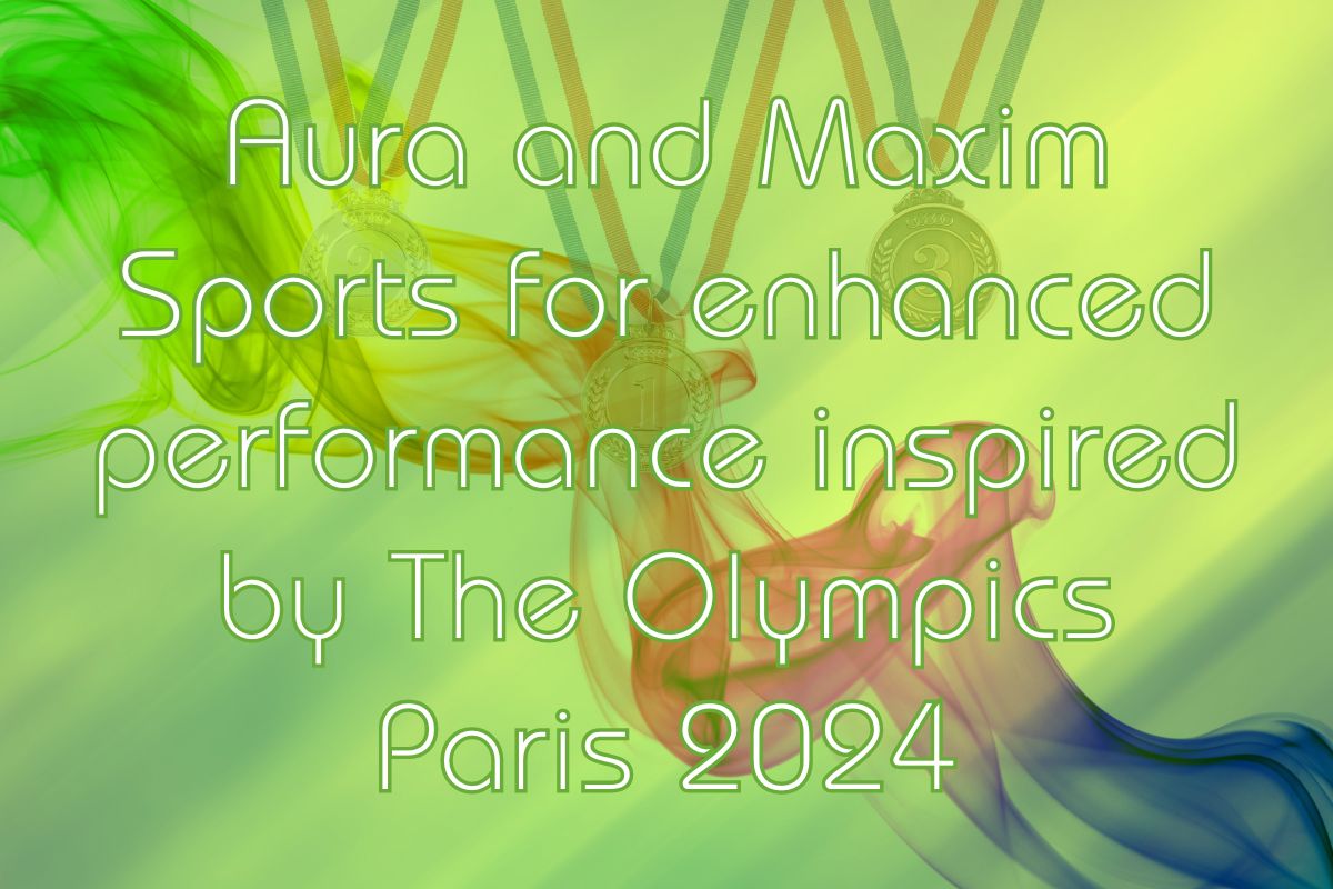 Aura and Maxim Sports for enhanced performance inspired by The Olympics Paris 2024